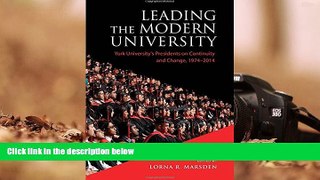 Kindle eBooks  Leading the Modern University: York Universityâ€™s Presidents on Continuity and