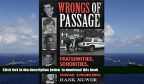 PDF [FREE] DOWNLOAD  Wrongs of Passage: Fraternities, Sororities, Hazing, and Binge Drinking