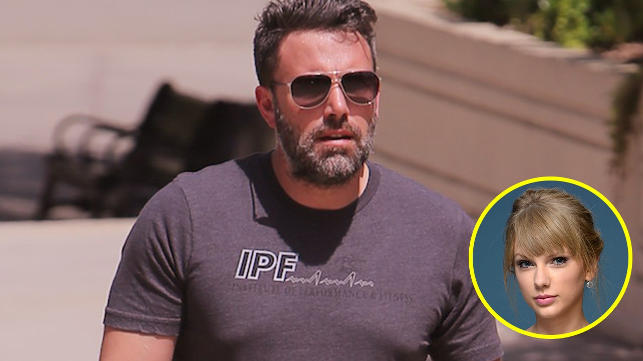 Ben Affleck Gushes Over Taylor Swift