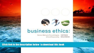 PDF [DOWNLOAD] Business Ethics: Decision-Making for Personal Integrity   Social Responsibility