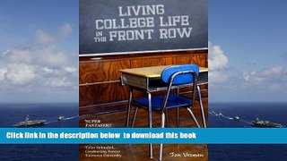 PDF [DOWNLOAD] Living College Life In The Front Row FOR IPAD