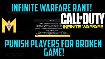 Cod iW RANT - Infinity Ward & Activision Need To STEP There Game Up - "IW Ban Wave"