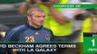 Beckham agrees Galaxy deal