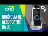 As soluções inteligentes para aeroportos da LG - CES 2017 - TecMundo