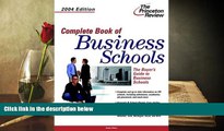 Free PDF Complete Book of Business Schools, 2004 Edition (Graduate School Admissions Gui) For Ipad