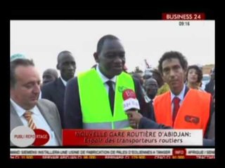 Business 24 /Public reportage - Nouvelle gare routière d’Abidjan