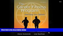 Download The Career Fitness Program: Exercising Your Options Plus NEW MyStudentSuccessLab with