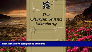 READ book The Olympic Games Miscellany John White For Ipad