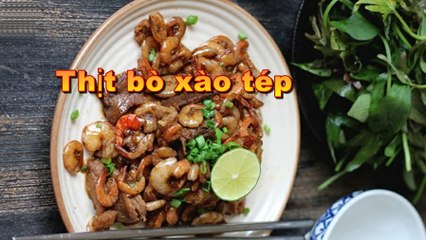 Thịt bò xào tép, món lạ ngon miệng dễ làm