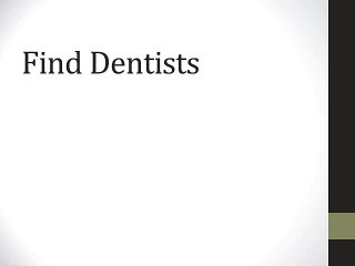 Find Dentists