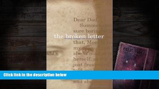 PDF [DOWNLOAD] The Broken Letter, Divorce Through The Eyes of a Child FOR IPAD