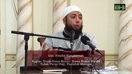 Dosa Besar Ke-88 Tidak Pergi Haji, Padahal Mampu (Fisik Maupun Finansial)_03