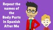 Learn the Body Parts in SPANISH   Spanish for Kids   Spanish for Beginners   Fun Spanish