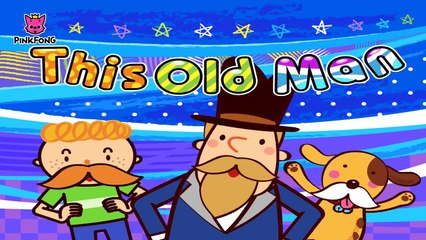 This Old Man _ Dance Songs _ Best Kids Songs _ PINKFONG Songs for Children-D2f6mVGbsV4