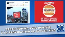 Arras répond avec humour à la provocation de Burger King