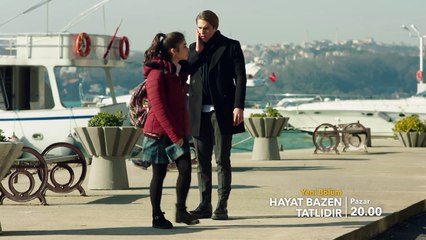 Hayat Bazen Tatlıdır 12. Bölüm Fragman
