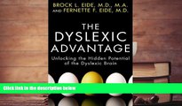 Audiobook  The Dyslexic Advantage: Unlocking the Hidden Potential of the Dyslexic Brain Brock L.