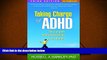Audiobook  Taking Charge of ADHD, Third Edition: The Complete, Authoritative Guide for Parents