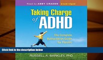 Download [PDF]  Taking Charge of ADHD: The Complete, Authoritative Guide for Parents (Third