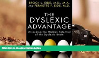 Audiobook  The Dyslexic Advantage: Unlocking the Hidden Potential of the Dyslexic Brain Brock L.
