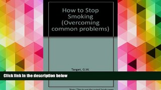 PDF [Download]  How to Stop Smoking G.W. Target  For Ipad