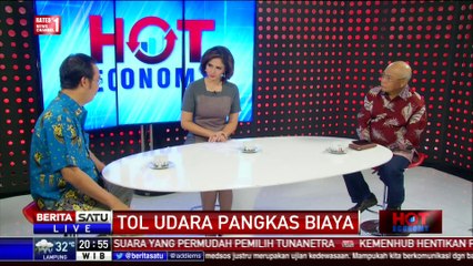 Hot Economy: Tol Udara Pangkas Biaya #5