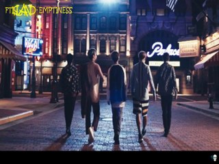 FTISLAND - EMPTINESS