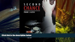 Audiobook  Second Chance Frank J. Alessi  For Kindle