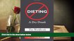 PDF [Download]  Dieting: A Dry Drunk: The Workbook Becky L. Jackson  For Full