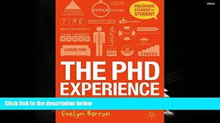 FREE [PDF]  The PhD Experience: An Insider s Guide (Palgrave Student to Student) PDF [DOWNLOAD]