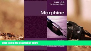 Audiobook  Morphine (Drugs: The Straight Facts) Gregory D. Busse Trial Ebook