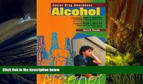 Audiobook  Alcohol (JR Drug) (Junior Drug Awareness) Nancy Peacock For Kindle