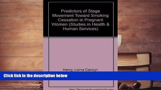 Audiobook  Predictors of Stage Movement Toward Smoking Cessation in Pregnant Women (Studies in