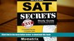 BEST PDF  SAT Prep Book: SAT Secrets Study Guide: Complete Review, Practice Tests, Video Tutorials