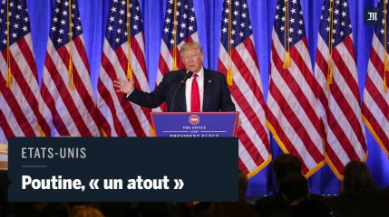 Trump : "Si Poutine apprécie Donald Trump, c'est un atout."