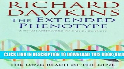 Read Online The Extended Phenotype: The Long Reach of the Gene Full Mobi