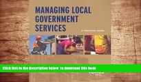 FREE [DOWNLOAD] Managing Local Government Services: A Practical Guide  Full Book