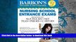 BEST PDF  Barron s Nursing School Entrance Exams, 5th Edition: HESI A2  /  NET / NLN PAX-RN /