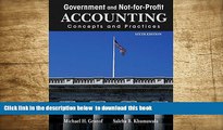 [Download]  Government and Not-for-Profit Accounting: Concepts and Practices Michael H. Granof For