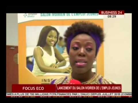Focus Eco Lancement du Salon Ivoirien de l'emploi jeunes /Business 24