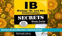 BEST PDF  IB Biology (SL and HL) Examination Secrets Study Guide: IB Test Review for the