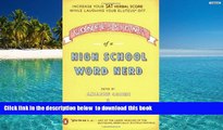 BEST PDF  Confessions of a High School Word Nerd: Laugh Your Gluteus* Off and Increase Your SAT