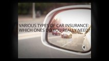 Various Types of Car Insurance: Which Ones Do You Really Need