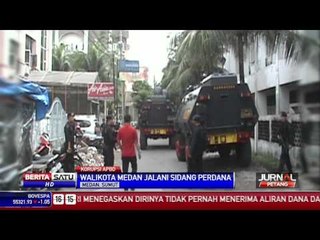 Walikota Medan Jalani Sidang Perdana