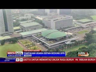 BREAKING NEWS : Pantauan Udara Gedung DPR