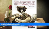 Audiobook  The Dangers of Hallucinogens (Drug Dangers) Jenny MacKay  For Free