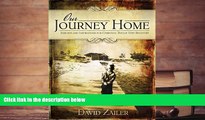Read Book Our Journey Home - Insights   Inspirations for Christian Twelve Step Recovery David