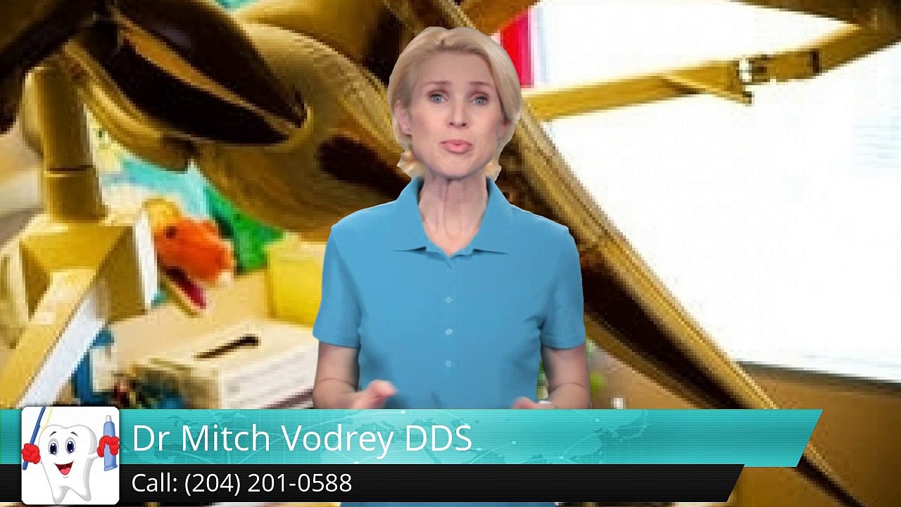 Dr Mitch Vodrey DDS Winnipeg         Outstanding         Five Star Review by RateMD