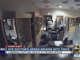 Peoria eye doctor’s office burglarized...twice