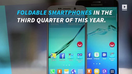 Samsung likely to unveil foldable phones in Q3: report